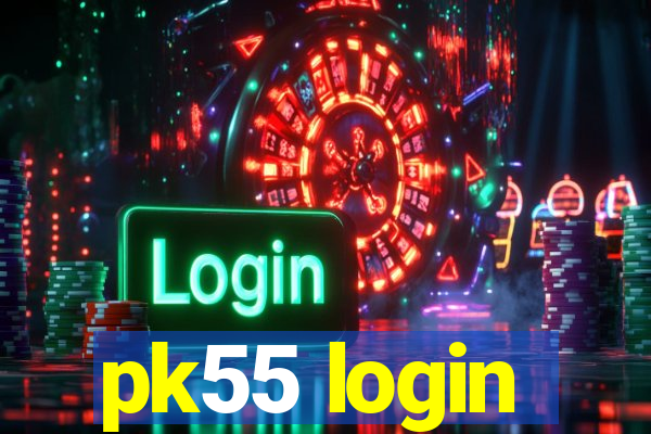 pk55 login